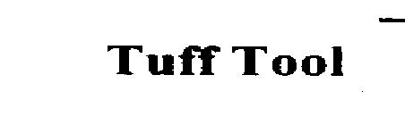 TUFF TOOL
