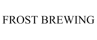 FROST BREWING