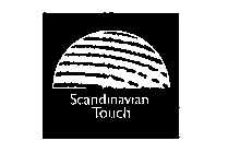 SCANDINAVIAN TOUCH