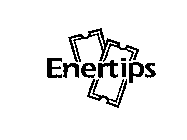 ENERTIPS