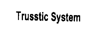 TRUSSTIC SYSTEM