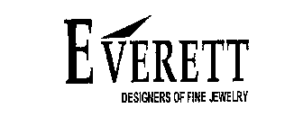 EVERETT DESIGNERS OF FINE JEWELRY