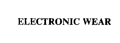 ELECTRONIC WEAR