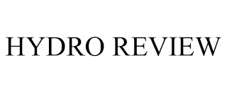 HYDRO REVIEW