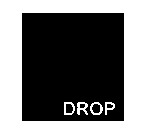 DROP