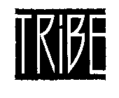 TRIBE