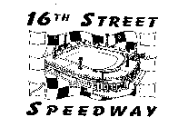 16TH STREET SPEEDWAY