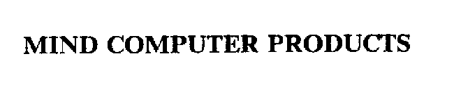 MIND COMPUTER PRODUCTS