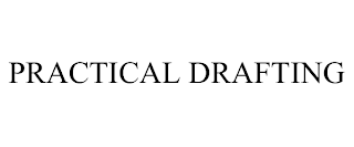 PRACTICAL DRAFTING