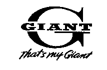 G GIANT THAT'S MY GIANT