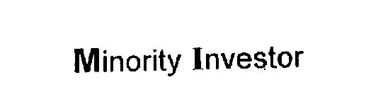 MINORITY INVESTOR