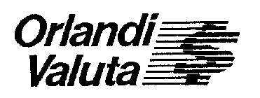 ORLANDI VALUTA $