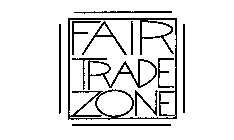 FAIR TRADE ZONE