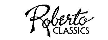 ROBERTO CLASSICS