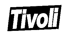 TIVOLI