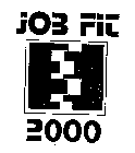 JOB FIT 2000