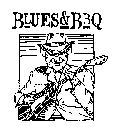 BLUES & BBQ