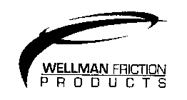 WELLMAN FRICTION PRODUCTS