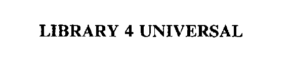 LIBRARY 4 UNIVERSAL