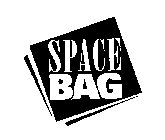 SPACE BAG