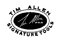 TIM ALLEN RRR SIGNATURE TOOLS