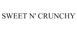 SWEET N' CRUNCHY