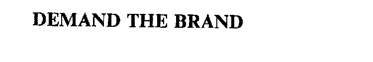 DEMAND THE BRAND