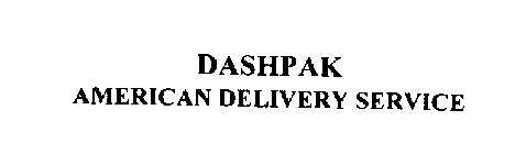 DASHPAK AMERICAN DELIVERY SERVICE