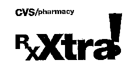 CVS/PHARMACY RXXTRA!