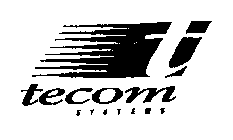 T TECOM SYSTEMS