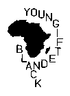 YOUNG GIFTED AND BLACK