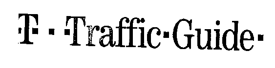 T TRAFFIC GUIDE