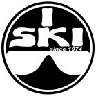 I SKI SINCE 1974