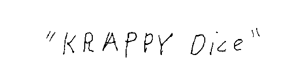KRAPPY DICE