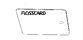 FLOSSCARD