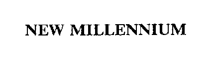 NEW MILLENNIUM