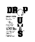 DROP OUTS THE ANSWER TO POCKET SEARCHES FOR: BALLS TEES MARKERS DROP OUTS ARE ON YOUR SIDE! CLIPS TO WAIST/BELT: RIGHT SIDE/LEFT HANDERS LEFT SIDE/RIGHT HANDERS TRY DROPOUTS YOU WON'T PLAY GOLF WITHOU
