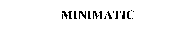 MINIMATIC