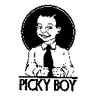 PICKY BOY