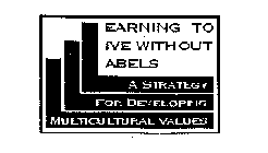 LEARNING TO LIVE WITHOUT LABELS A STRATEGY FOR DEVELOPING MULTICULTURAL VALUES