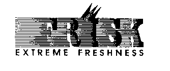 FRISK EXTREME FRESHNESS