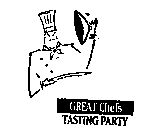 GREAT CHEFS TASTING PARTY