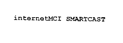 INTERNETMCI SMARTCAST