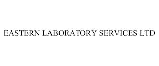 EASTERN LABORATORY SERVICES LTD