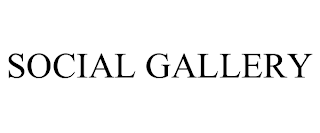 SOCIAL GALLERY