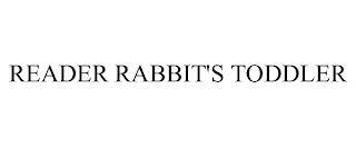 READER RABBIT'S TODDLER