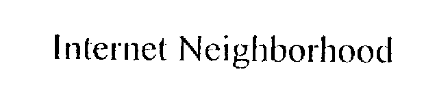 INTERNET NEIGHBORHOOD
