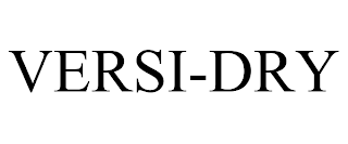 VERSI-DRY