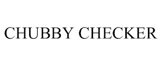 CHUBBY CHECKER