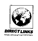 DIRECTLINKS INTERNATIONAL MARKETING THROUGH RESIDENT EXPERTS